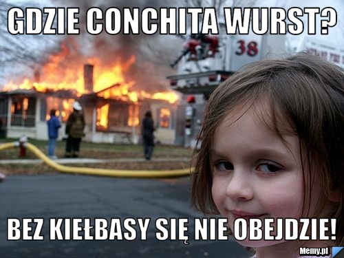Gdzie Conchita Wurst? Bez kiełbasy się nie obejdzie!