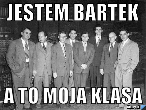 Jestem Bartek  a to moja klasa