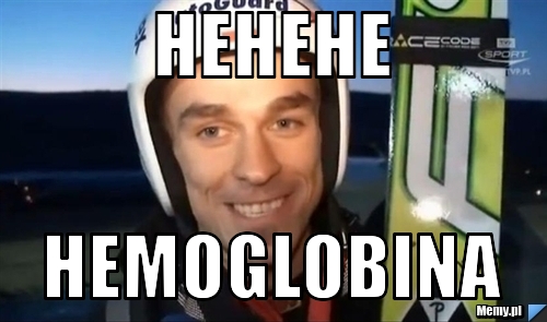 HEHEHE HEMOGLOBINA