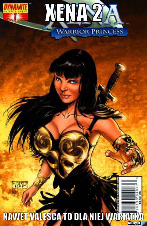 Xena 2 nawet valesca to dla niej wariatka
