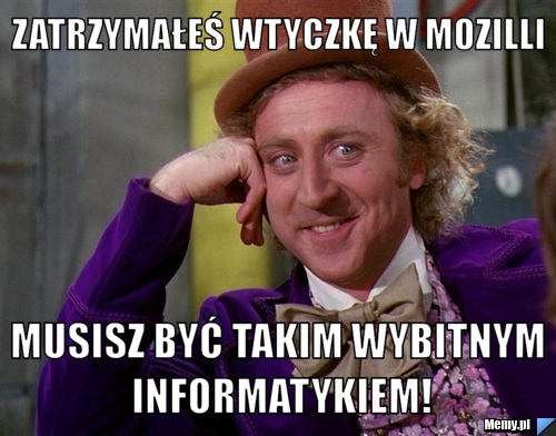 Zatrzyma E Wtyczk W Mozilli Musisz By Takim Wybitnym Informatykiem