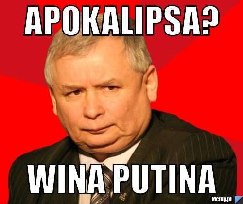 Apokalipsa? Wina Putina