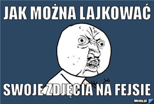 Jak można lajkować swoje zdjęcia na fejsie