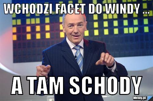 Wchodzi facet do windy ... a tam schody