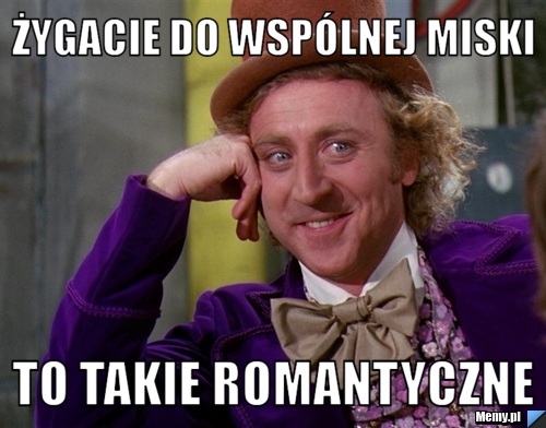 żygacie do wspólnej miski to takie romantyczne