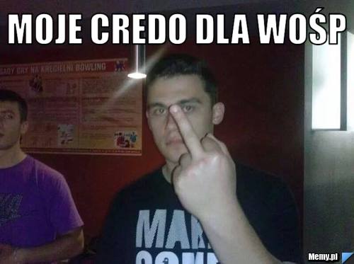 Moje credo dla wośp 