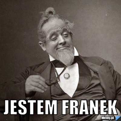  Jestem franek