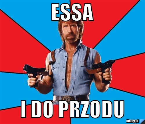 Essa i do przodu