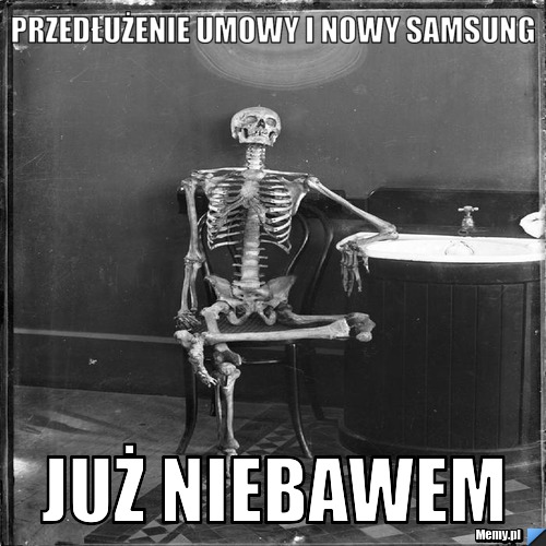 Przedłużenie umowy i nowy Samsung już niebawem