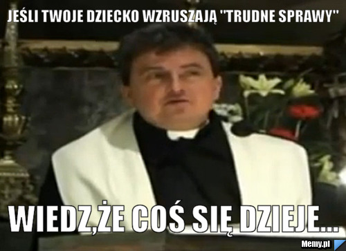 Jeśli twoje dziecko wzruszają "trudne sprawy" wiedz,że coś się dzieje...