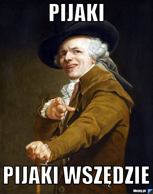 Pijaki Pijaki Wszędzie