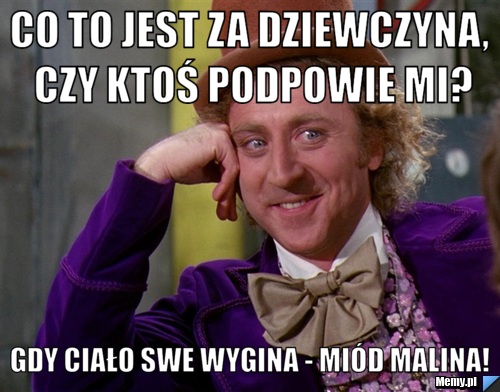 Co to jest za dziewczyna, czy ktoś podpowie mi? Gdy ciało swe wygina