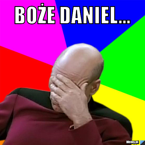 Boże Daniel... 