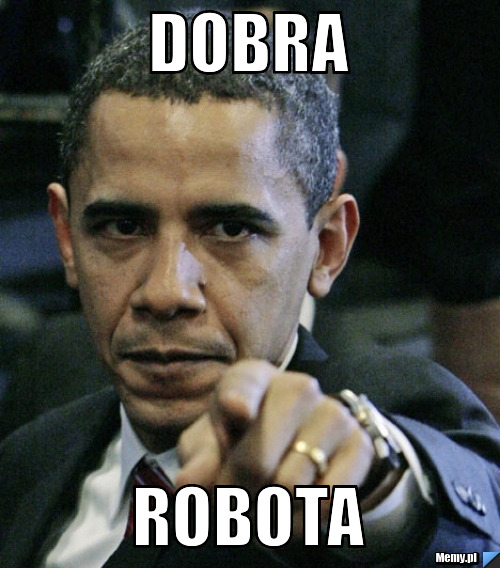 Dobra  robota