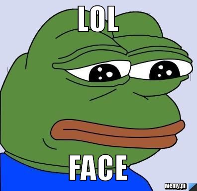 LOL FACE