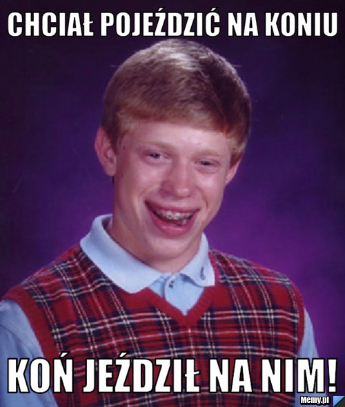 CHCIAŁ POJEŹDZIĆ NA KONIU KOŃ JEŹDZIŁ NA NIM!