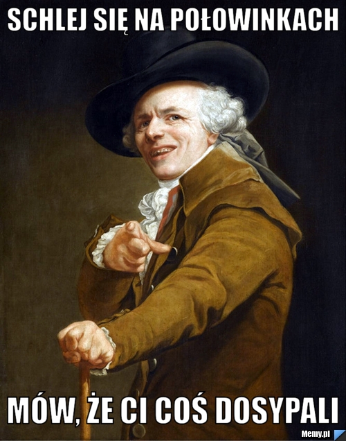Schlej się na połowinkach m&oacute;w, że ci coś dosypali