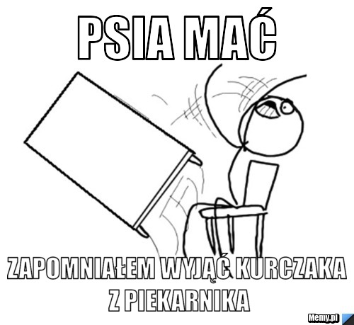 Psia mać Zapomniałem wyjąć kurczaka z piekarnika
