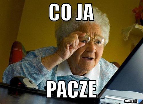 Co ja  pacze