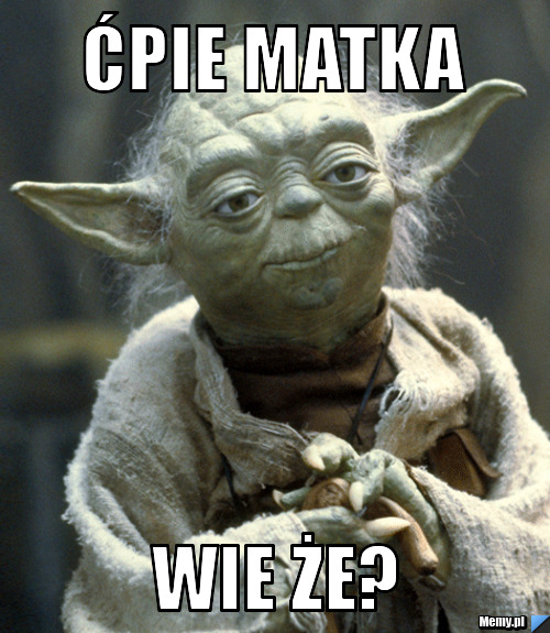 ćpie matka wie że?