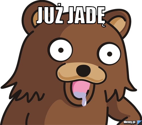 Już jadę  
