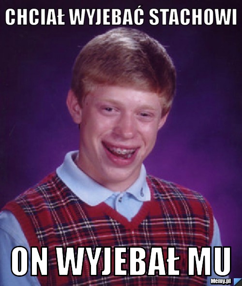 Chciał wyjebać stachowi on wyjebał mu