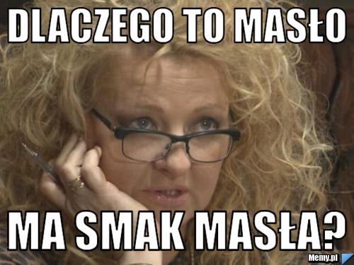 Dlaczego to masło ma smak masła?