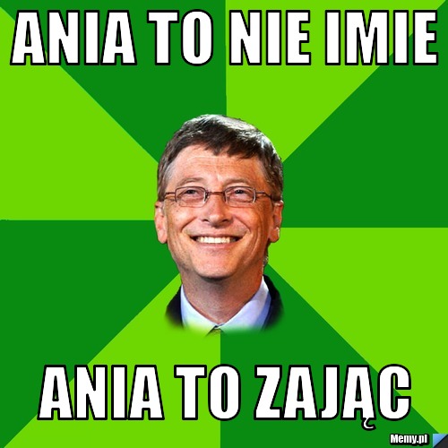 Ania to nie imie Ania to zając