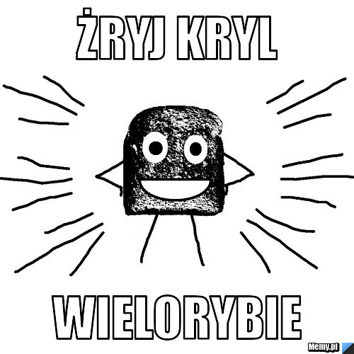 żryj Kryl Wielorybie