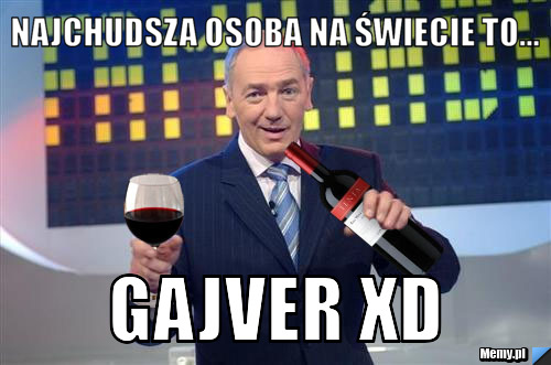 Najchudsza osoba na świecie to... GAJVER xD
