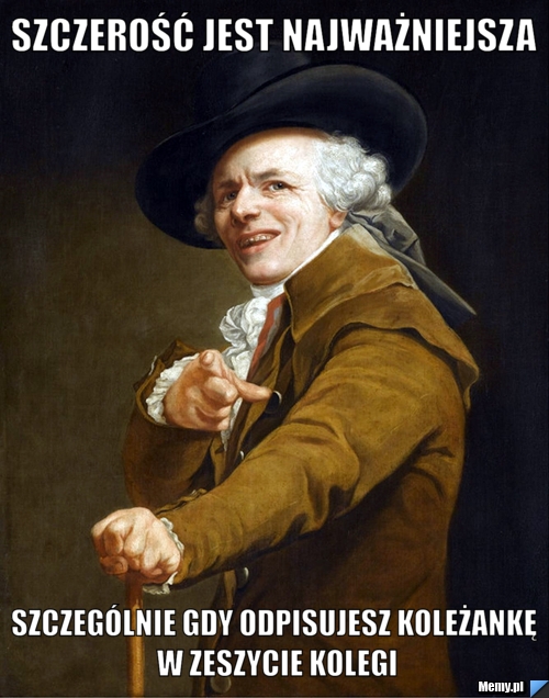 Szczerość jest najważniejsza  szczególnie gdy odpisujesz koleżankę w zeszycie kolegi