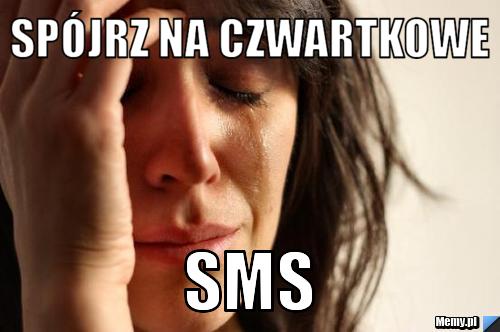 Spójrz na czwartkowe sms