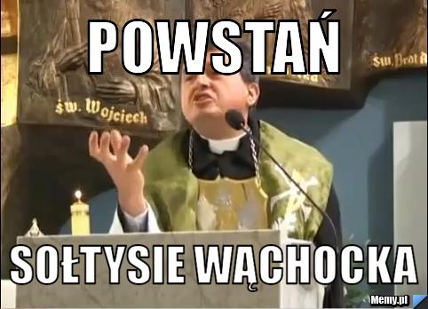 Powstań   sołtysie wąchocka