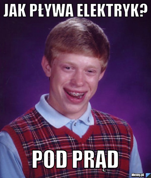 JAK PŁYWA ELEKTRYK? POD PRĄD