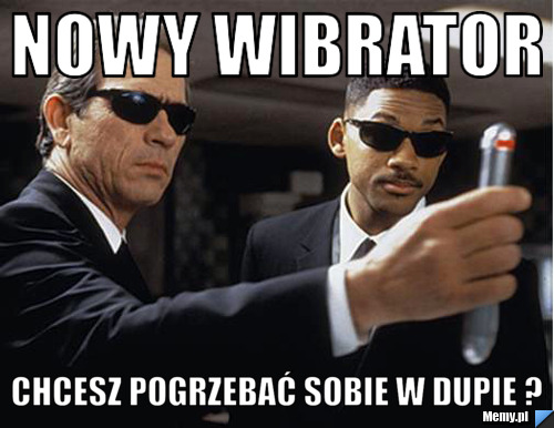 Nowy wibrator chcesz pogrzebać sobie w dupie ? 