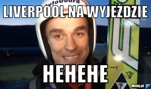 Liverpool na wyjeździe hehehe