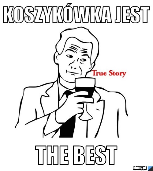 Koszykówka Jest THE BEST