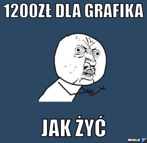 1200zł dla grafika Jak żyć