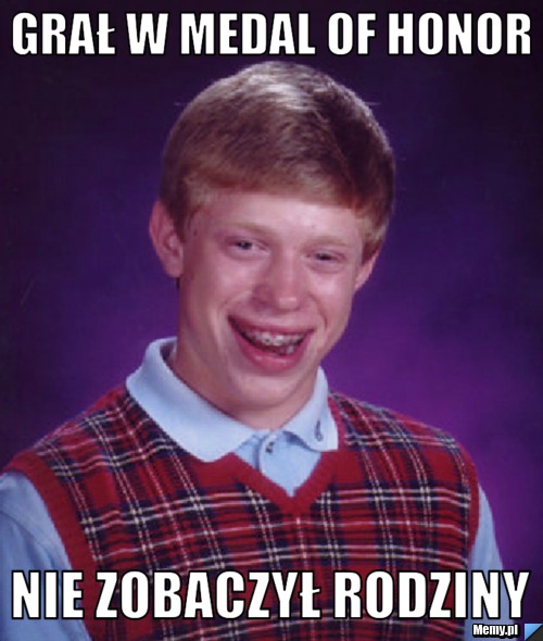 Grał w medal of honor nie zobaczył rodziny