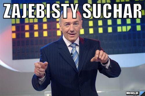 Zajebisty suchar 