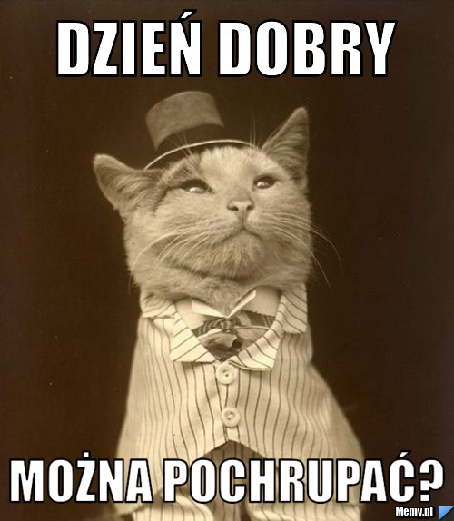 Dzień dobry można pochrupać?