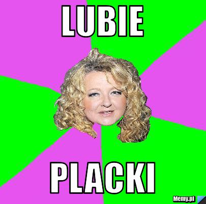 Lubie placki