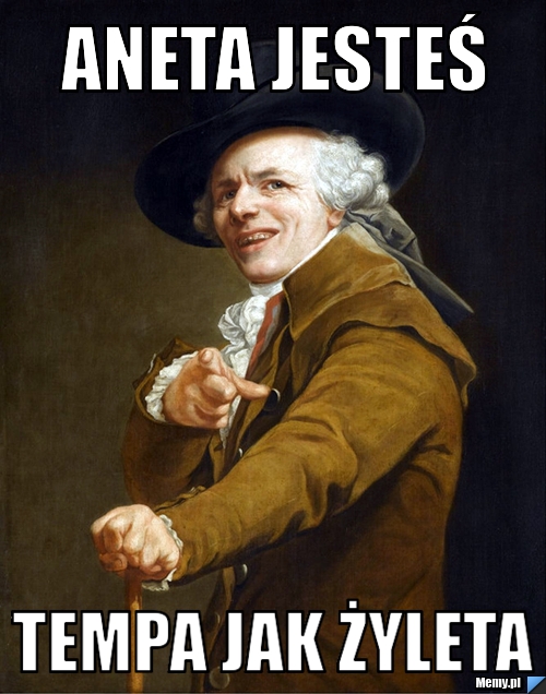 Aneta Jesteś  tempa jak żyleta 