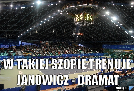  W takiej szopie trenuje Janowicz - Dramat