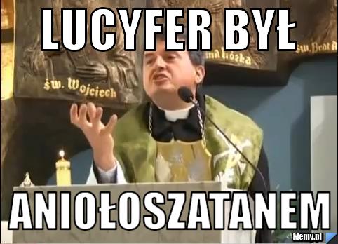 Lucyfer był aniołoszatanem
