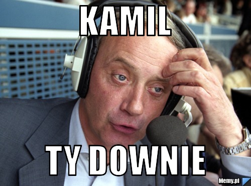 Kamil  ty downie