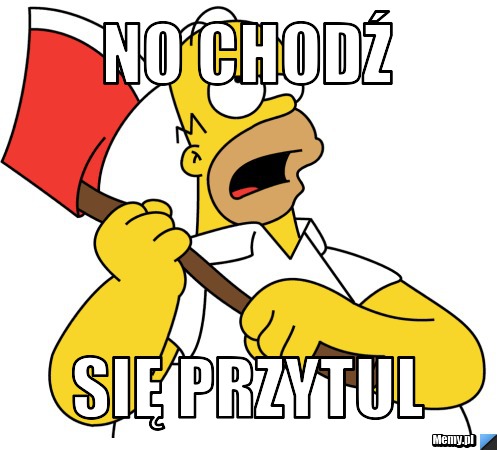 No chodź się przytul
