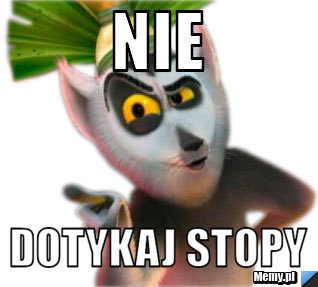 Nie  Dotykaj stopy 