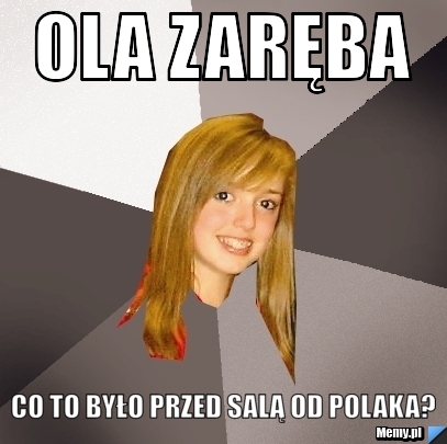 Ola zaręba co to było przed salą od polaka?