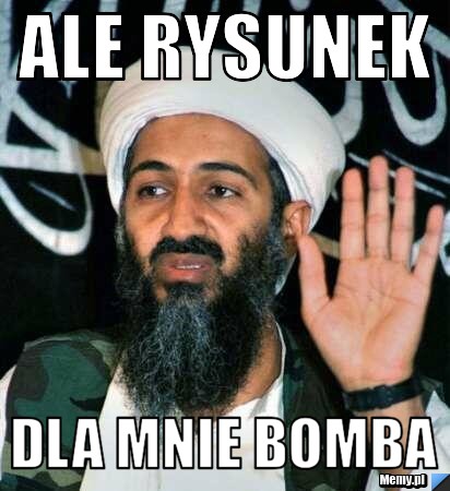 Ale rysunek  dla mnie bomba